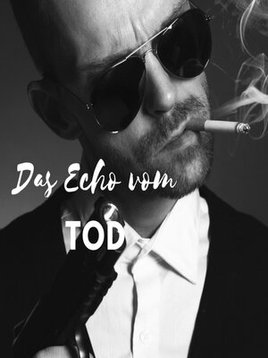 cover image of Das Echo vom Tod